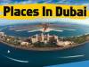 Top Five Location To Visit In UAE