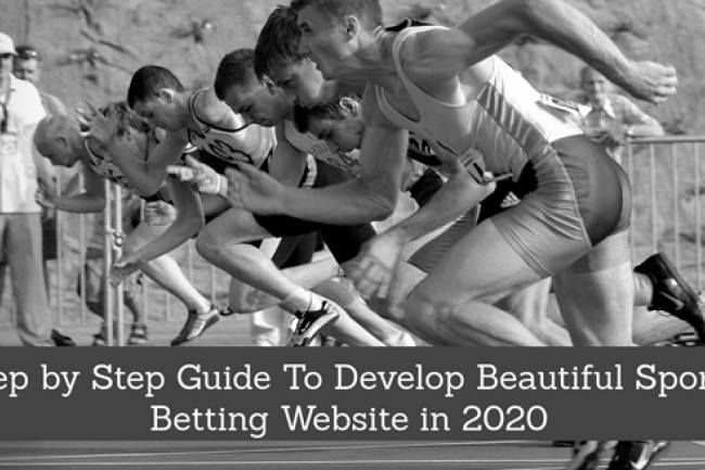 Step by Step Guide To Develop Beautiful Sports Betting Website in 2020