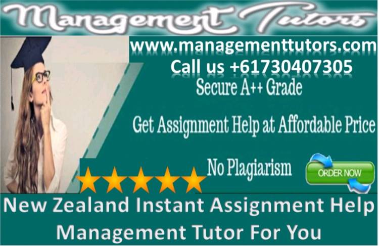 Newzealand Instant Assignment Help Management Tutors For You