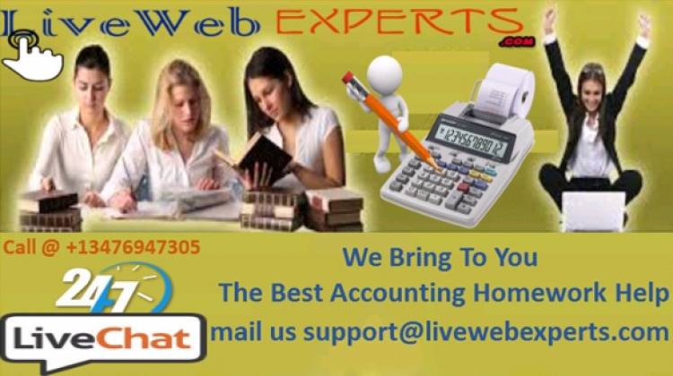 WE BRING TO YOU THE BEST ACCOUNTING HOMEWORK HELP
