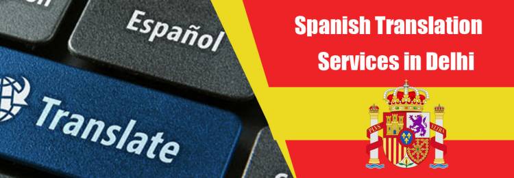 Spanish Translation Services in Delhi