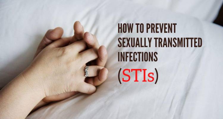 How to prevent sexually transmitted infections (STIs)